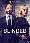 Blinded (1ª y 2ª Temporada)